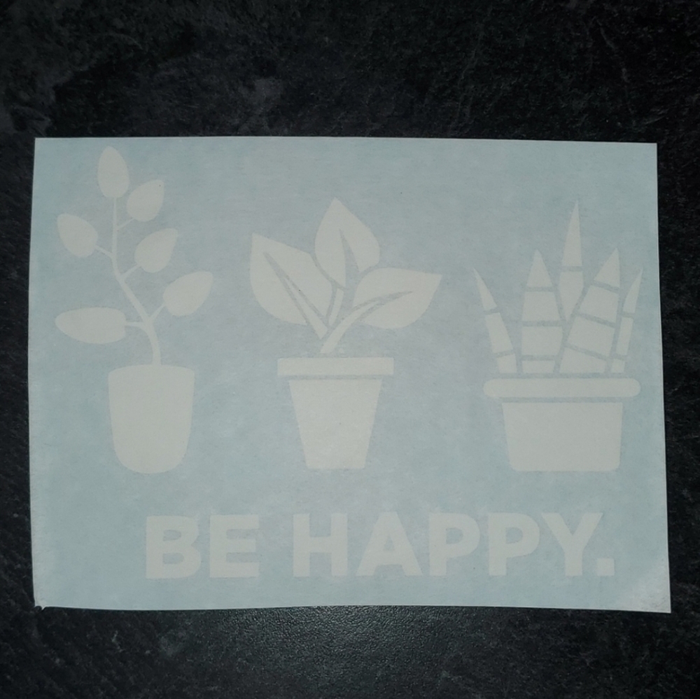Be Happy House Plant White Vinyl 6" x 4.5"
